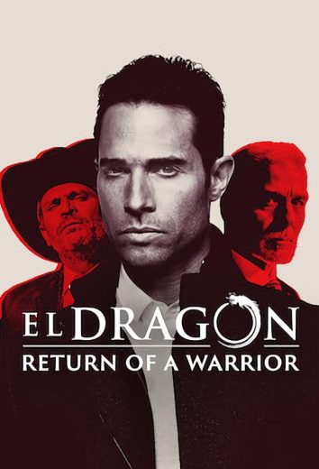 مسلسل El dragón موسم 2 كامل